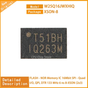 10 шт./лот Новая микросхема флэш-памяти W25Q16JWXHIQ W25Q16 16 Мбит SPI -Quad ввода-вывода, QPI, DTR 133 МГц 6 нс 8-XSON (2x3)
