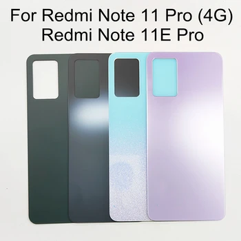Для Xiaomi Redmi Note 11E Pro Задняя крышка аккумулятора Redmi 11 Pro 4G замена дверного корпуса